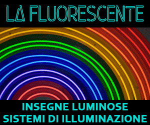 La Fluorescente - Insegne luminose e Sistemi di illuminazione